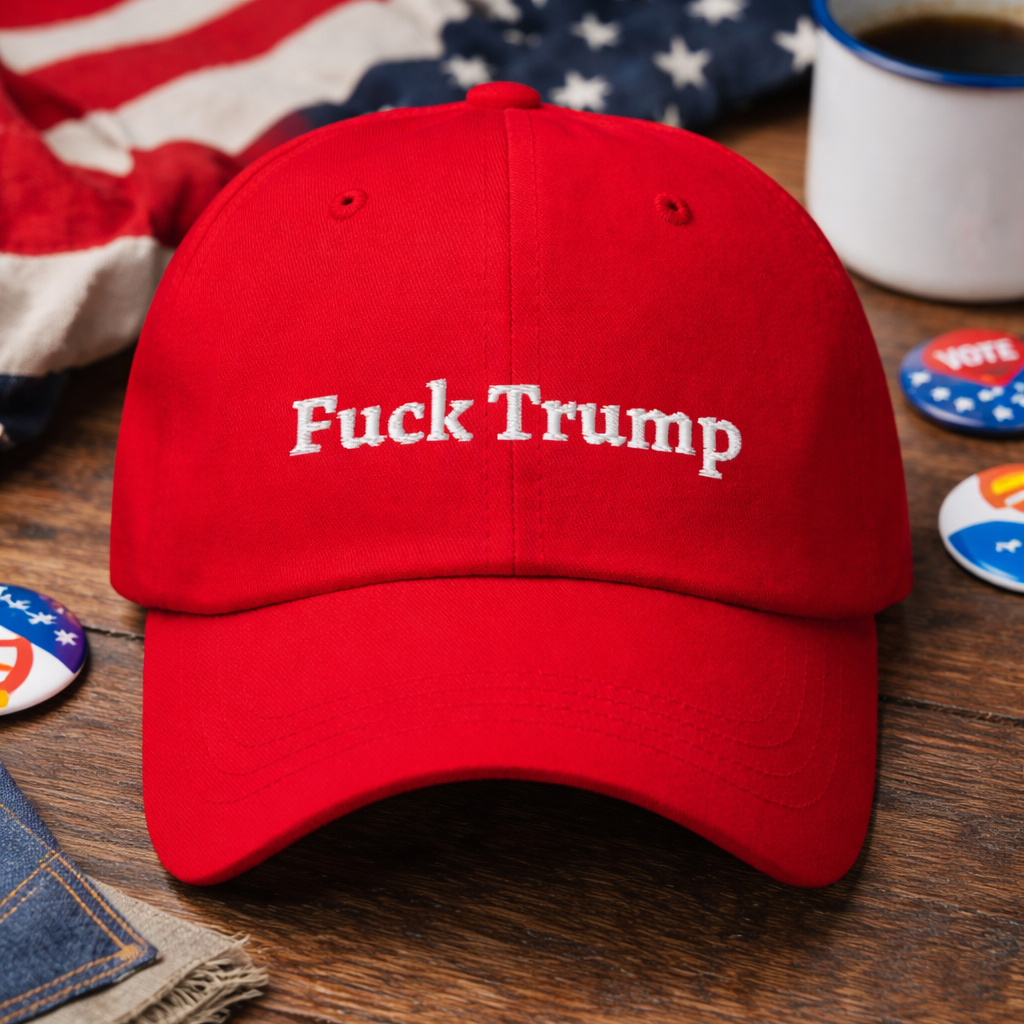 Fuck Trump - Anti MAGA Dad Hat